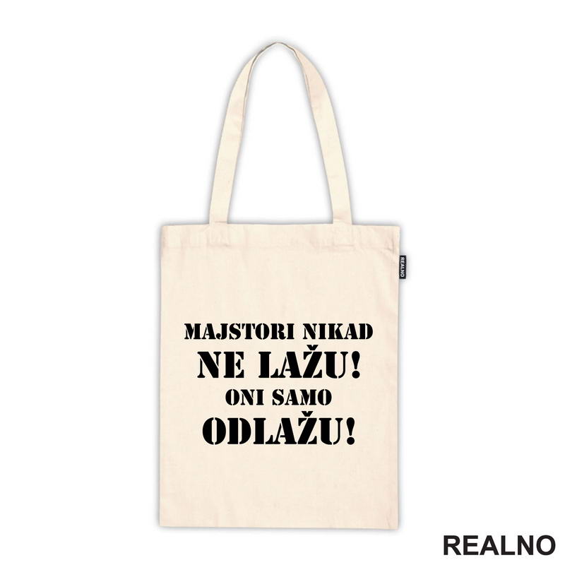 Majstori nikad ne lažu, Oni samo odlažu - Radionica - Majstor
