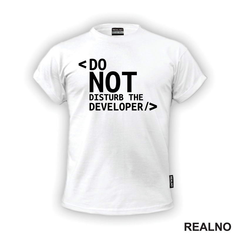 Do Not Disturb The Developer - Geek