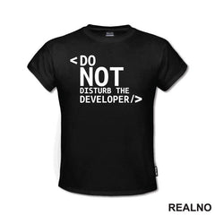 Do Not Disturb The Developer - Geek