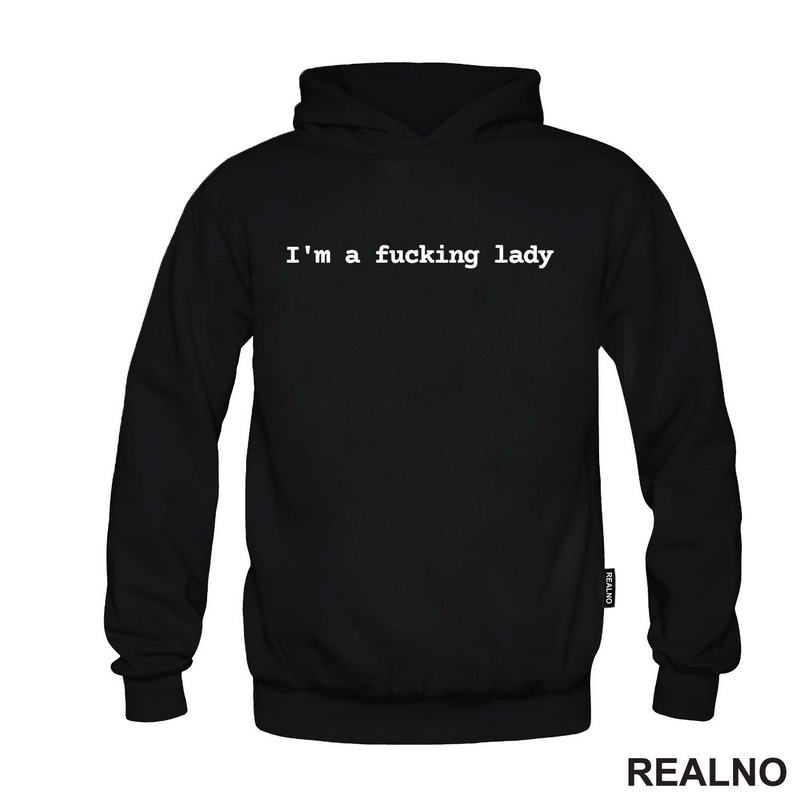 I'm A Fucking Lady - Humor
