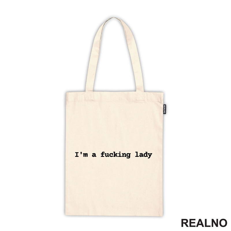 I'm A Fucking Lady - Humor