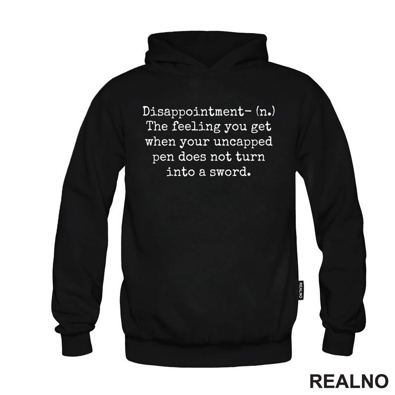 Disappointment - The Felling You Get When Your Uncrapped Pen Does Not Turn Into A Sword - Humor