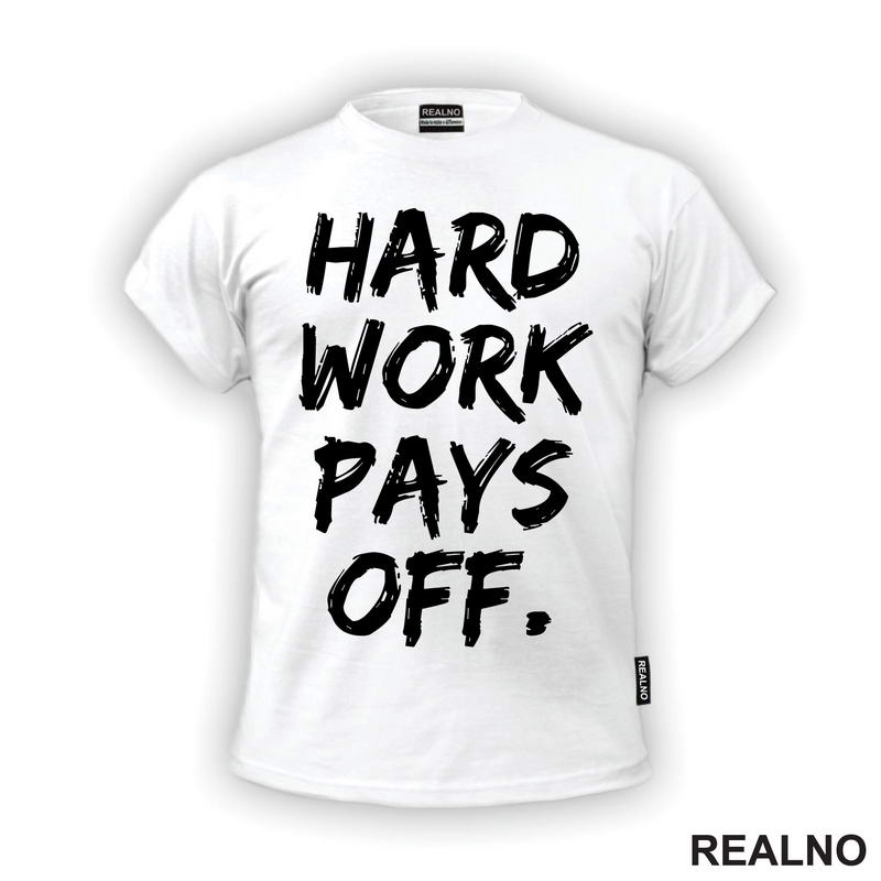 Hard Work Pays Off - Motivation - Quotes