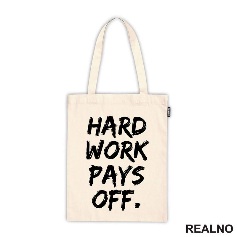 Hard Work Pays Off - Motivation - Quotes