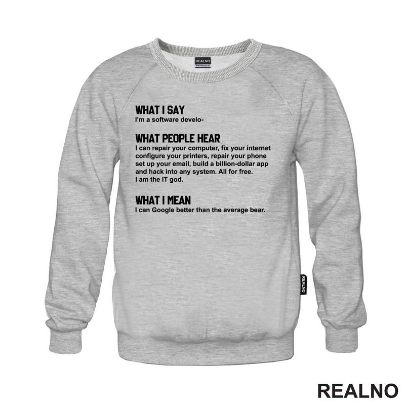 What I Say. What People Hear. What I Mean - Software Develop - Geek