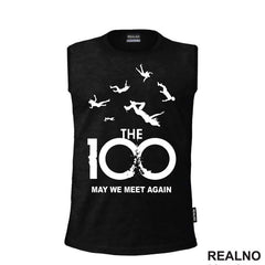 The 100 - May We Meet Again