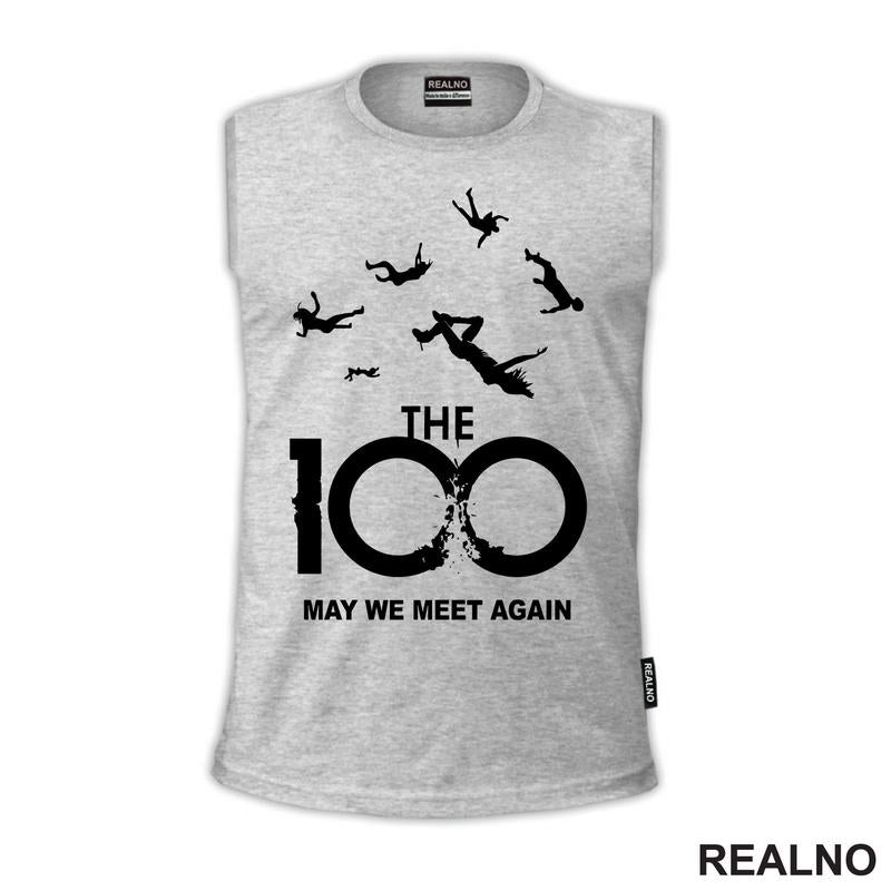 The 100 - May We Meet Again