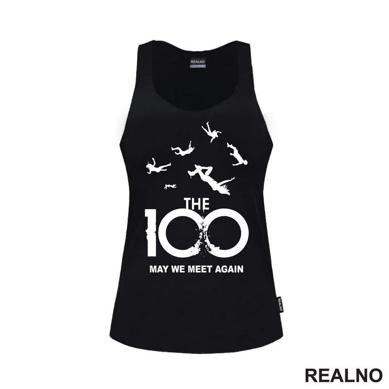 The 100 - May We Meet Again