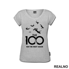 The 100 - May We Meet Again