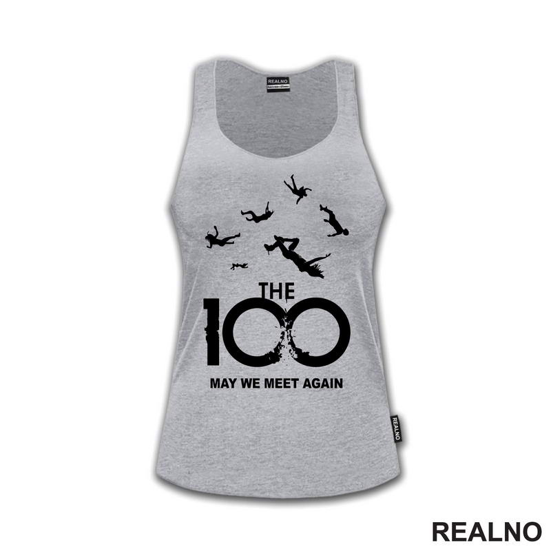 The 100 - May We Meet Again
