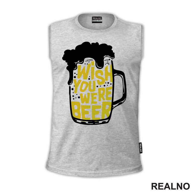 Wish You Were Beer - Pivo - Humor