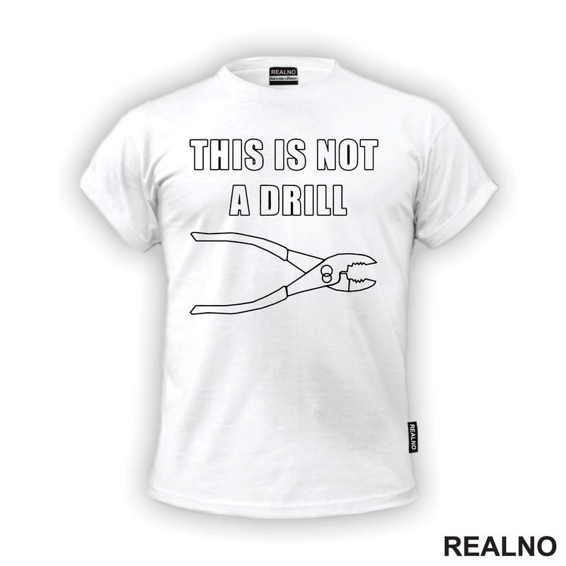 This Is Not A Drill - Outlines - Humor