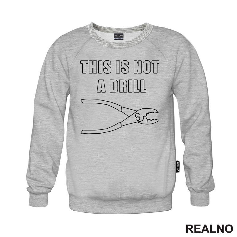 This Is Not A Drill - Outlines - Humor
