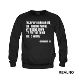Ain't Nothing Wrong With Going Down It's Staying Down, That's Wrong - Muhammad Ali - Box - Sport