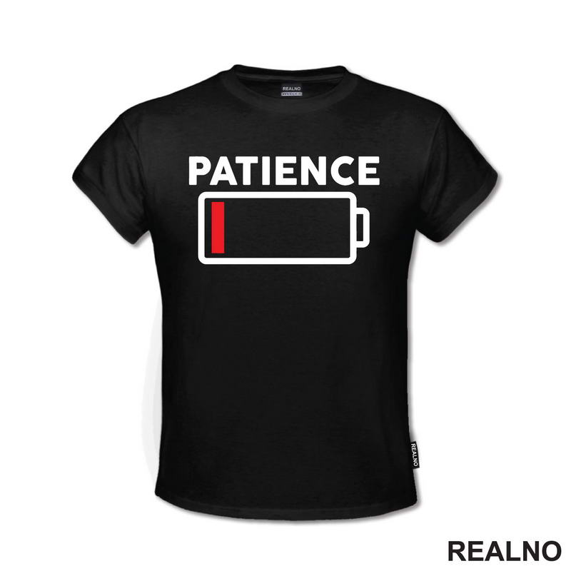 Patience - Low Battery - Humor