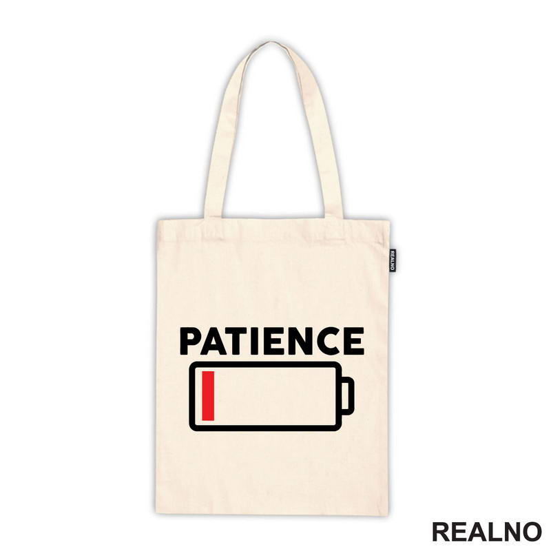 Patience - Low Battery - Humor