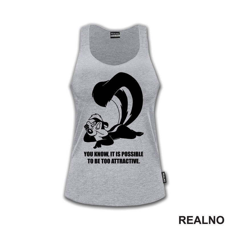 You Know, It Is Possible To Be Too Attractive -  Pepe Le Pew - Pepe Le Tvor - Crtani filovi
