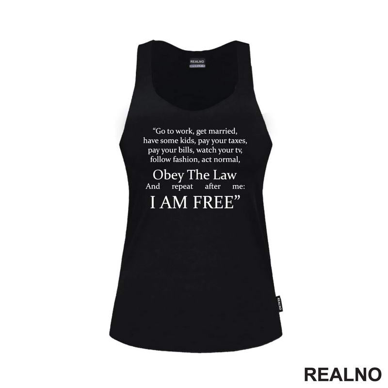Obey The Law And Repeat After Me: I Am Free - Humor