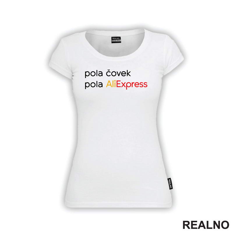 Pola Čovek, Pola AliExpress - Humor