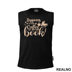 Happiness Is A Cup Of Coffe And A Good Book - Books - Čitanje - Knjige