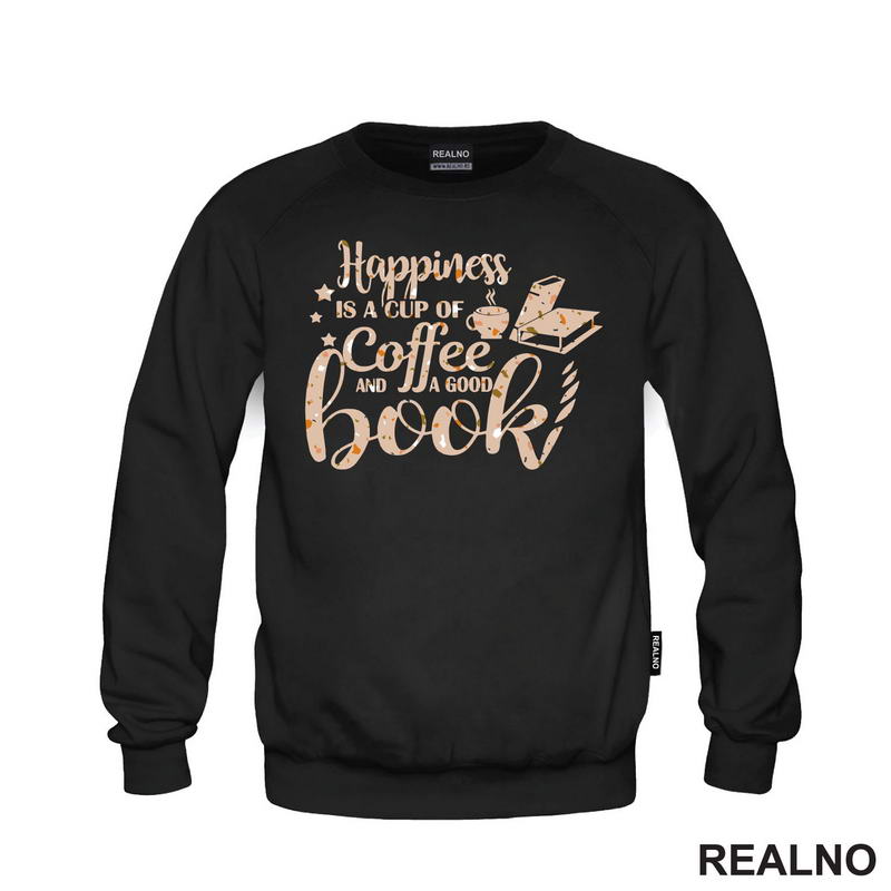 Happiness Is A Cup Of Coffe And A Good Book - Books - Čitanje - Knjige