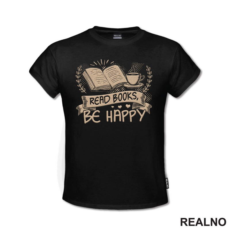 Read Books, Be Happy - Books - Čitanje - Knjige
