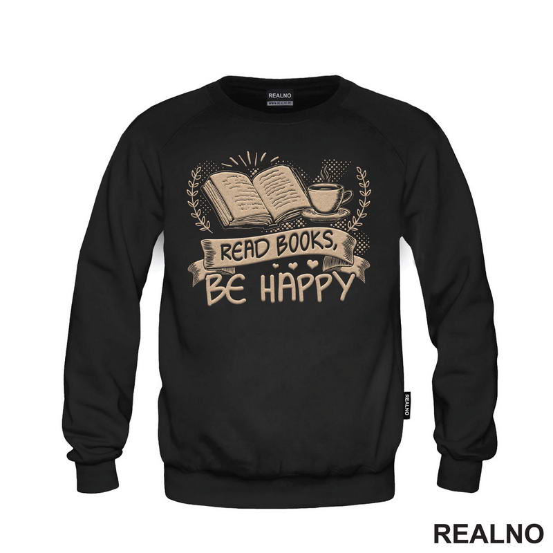 Read Books, Be Happy - Books - Čitanje - Knjige