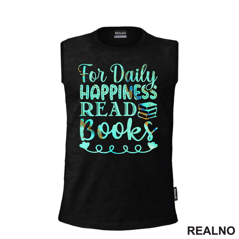 For Daily Happiness Read Books - Books - Čitanje - Knjige