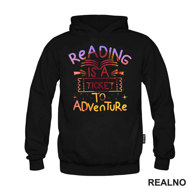 Reading Is A Ticket To Adventure - Colors - Books - Čitanje - Knjige