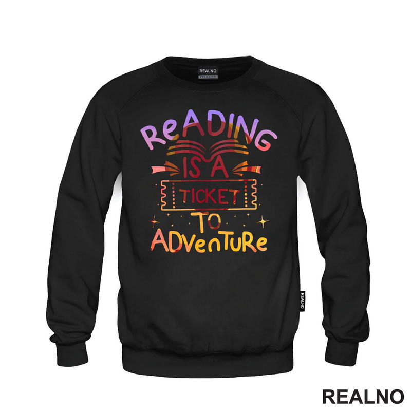 Reading Is A Ticket To Adventure - Colors - Books - Čitanje - Knjige