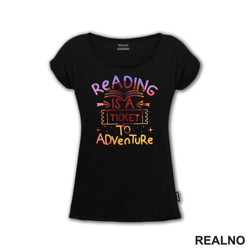 Reading Is A Ticket To Adventure - Colors - Books - Čitanje - Knjige