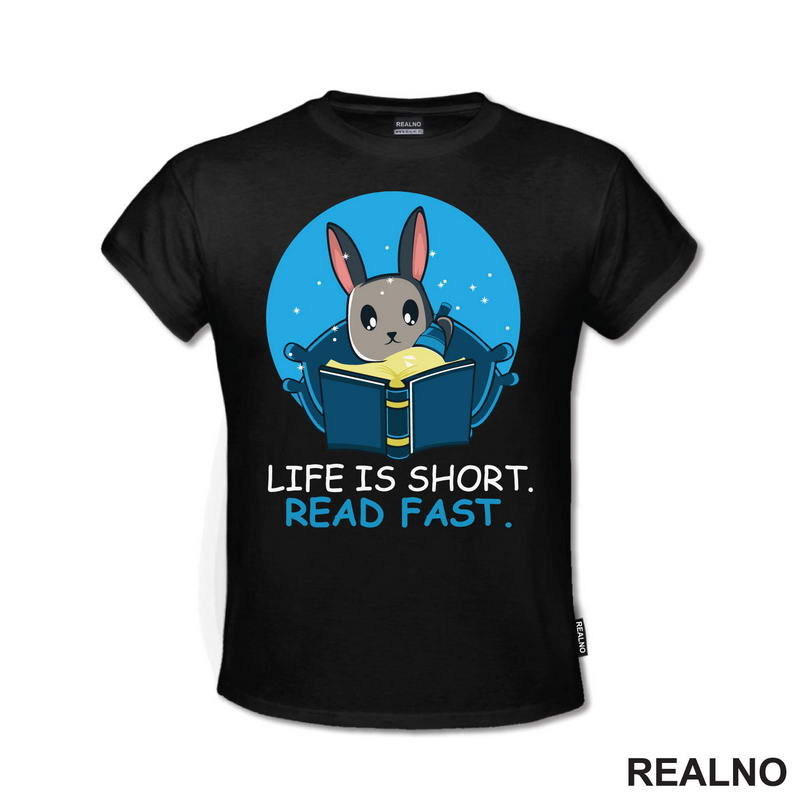 Life Is Short. Read Fast - Books - Rabbit - Čitanje - Knjige