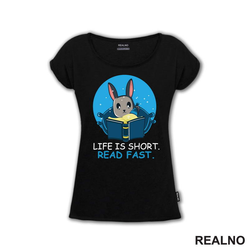 Life Is Short. Read Fast - Books - Rabbit - Čitanje - Knjige