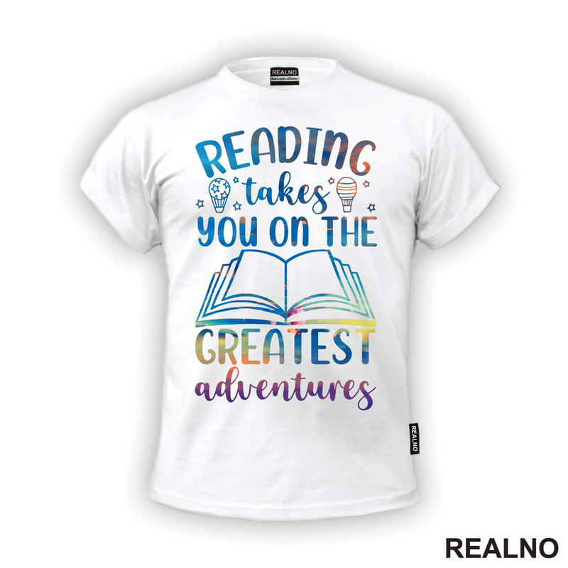 Reading Takes You On The Greatest Adventures - Open - Colors - Books - Čitanje - Knjige