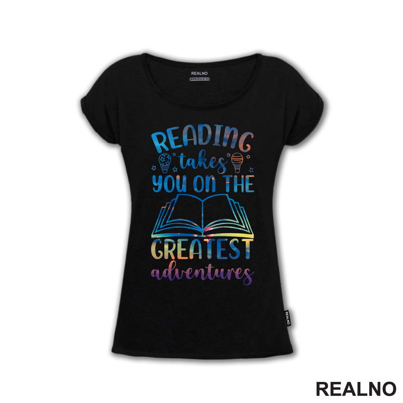 Reading Takes You On The Greatest Adventures - Open - Colors - Books - Čitanje - Knjige