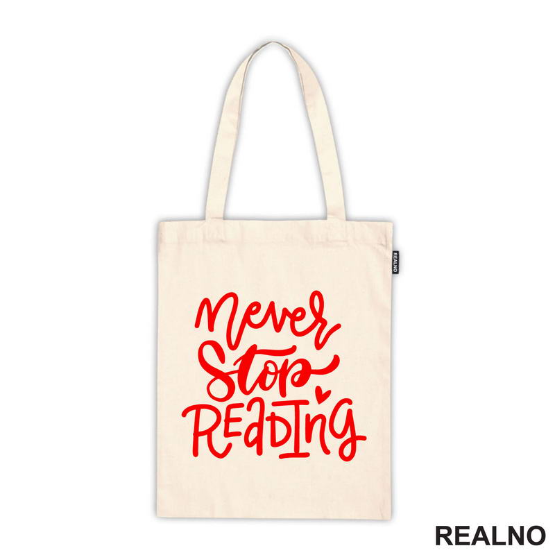 Never Stop Reading - Red - Books - Čitanje - Knjige