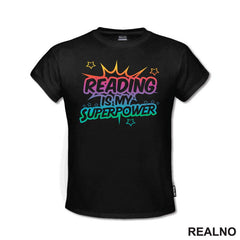 Reading Is My Superpower - Colors - Books - Čitanje - Knjige