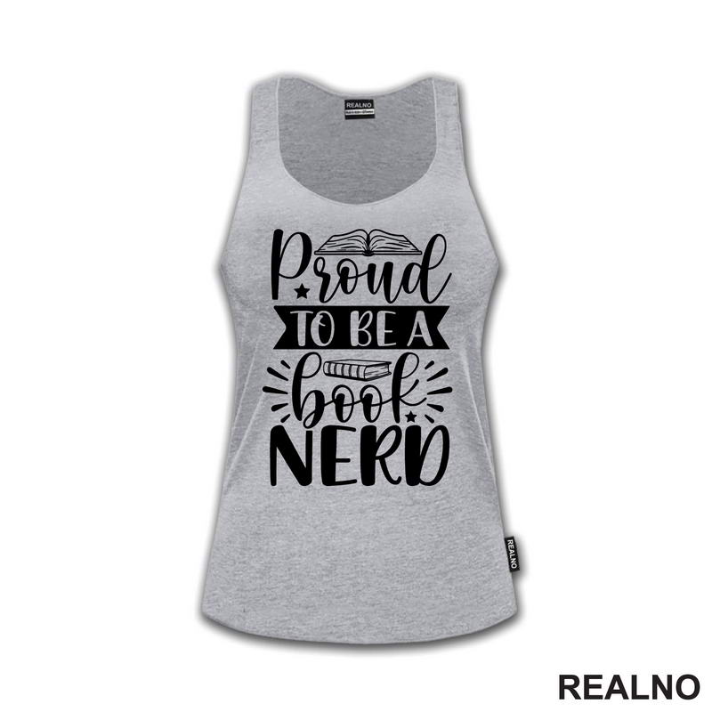 Pround To Be A Book Nerd - Books - Čitanje - Knjige