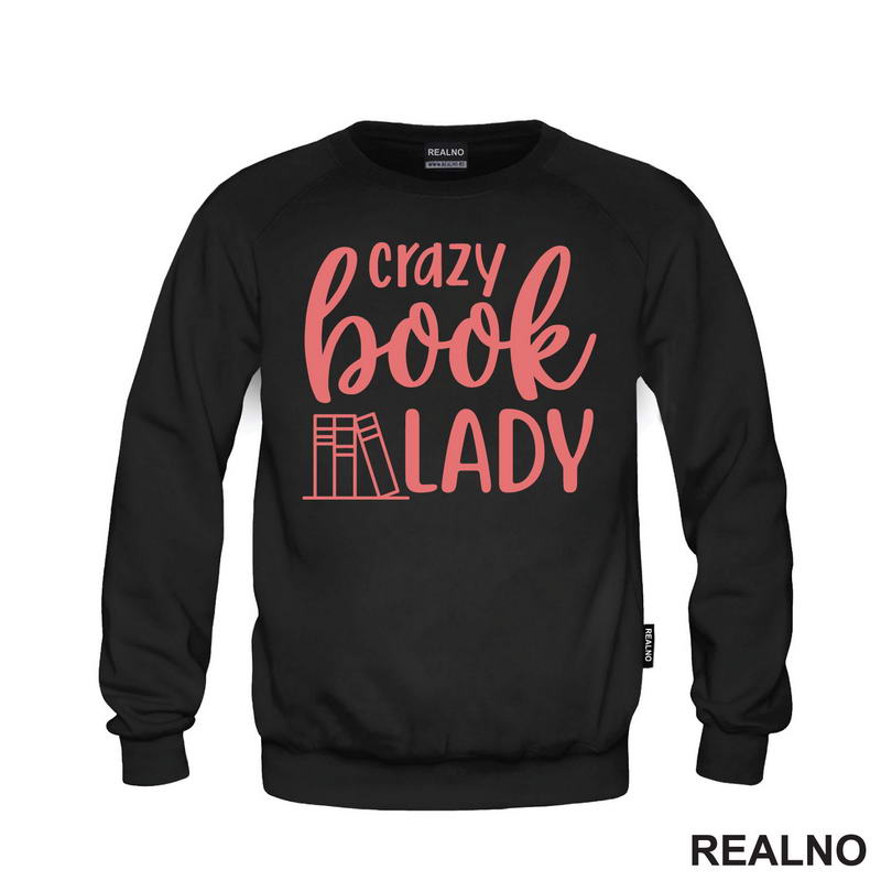 Crazy Book Lady - Books - Čitanje - Knjige