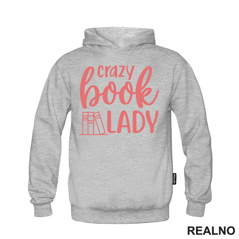 Crazy Book Lady - Books - Čitanje - Knjige