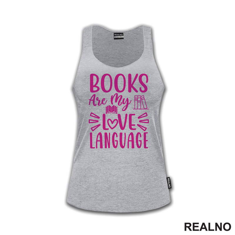 Books Are My Love Language - Shades Of Pink - Books - Čitanje - Knjige
