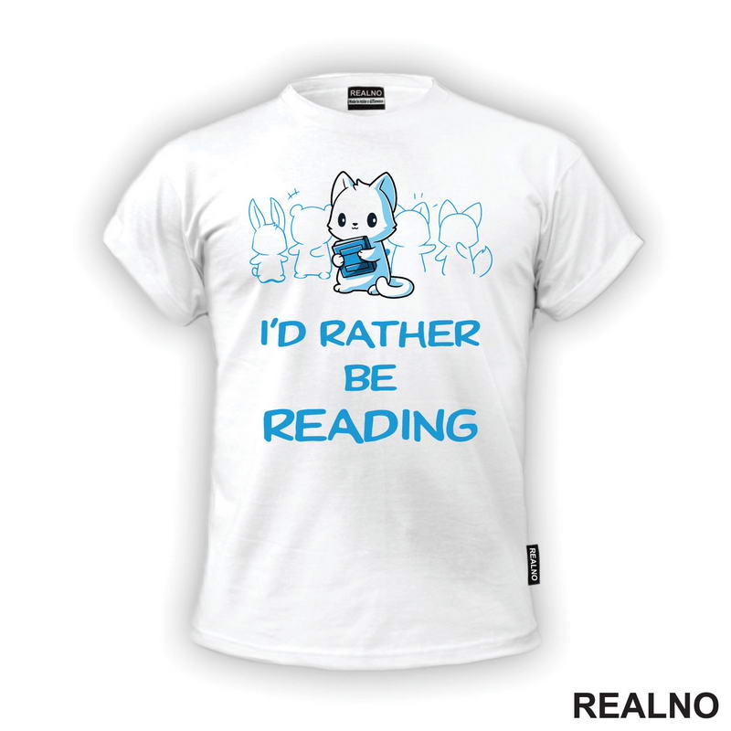 I'd Rather Be Reading - Cute - Books - Čitanje - Knjige