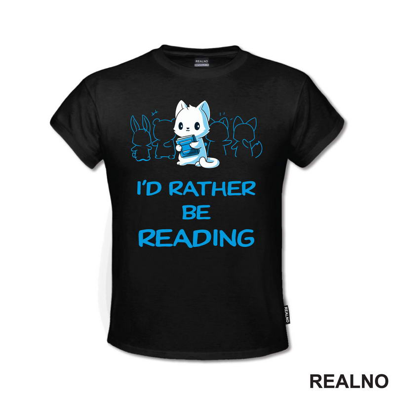 I'd Rather Be Reading - Cute - Books - Čitanje - Knjige