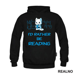 I'd Rather Be Reading - Cute - Books - Čitanje - Knjige