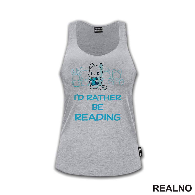 I'd Rather Be Reading - Cute - Books - Čitanje - Knjige