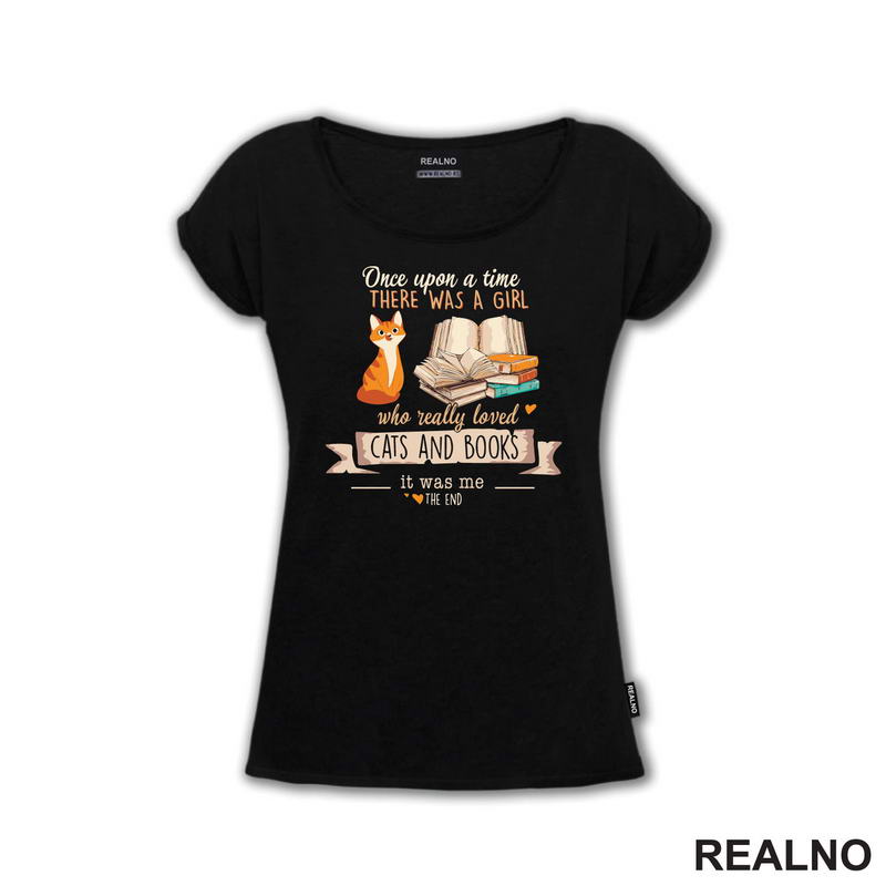 Once Upon A TIme There Was A Girl Who Really Loved Cats And Book. It Was Me - The End - Books - Čitanje - Knjige