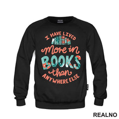 I Have Lived More In Books Than Anywhere Else - Books - Čitanje - Knjige