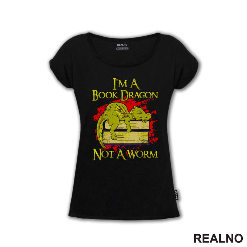 I'm A Book Dragon Not A Worm - Books - Čitanje - Knjige