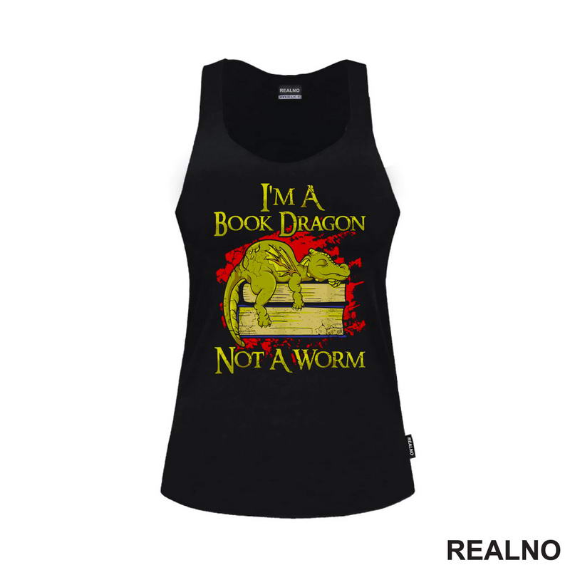 I'm A Book Dragon Not A Worm - Books - Čitanje - Knjige
