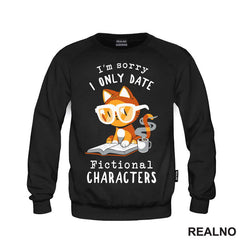 I'm Sorry I Only Date Fictional Characters - Books - Čitanje - Knjige